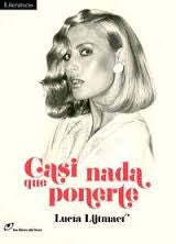 Casi nada que ponerte (Spanish Edition) [Paperback] Lijtmaer, Lucía