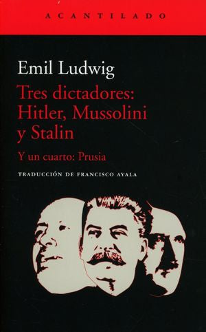 Tres Dictadores: Hitler, Mussolini Y Stalin