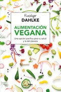 Alimentación vegana [Paperback] Dahlke, Ruediger