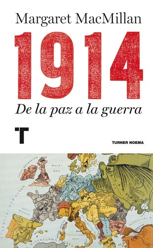 1914: De la paz a la guerra [Paperback] MacMillan, Margaret