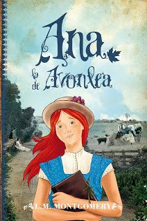 Ana, la de Avonlea [Paperback] Montgomery, L.M