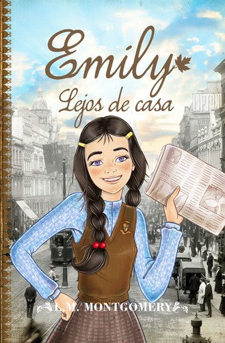EMILY LEJOS DE CASA [Paperback] Montgomery, Lucy M.