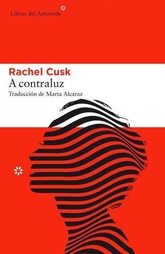 A contraluz [Paperback] Cusk, Rachel