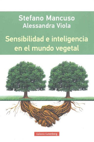 Sensibilidad e inteligencia en el mundo vegetal [Paperback] Mancuso Stefano