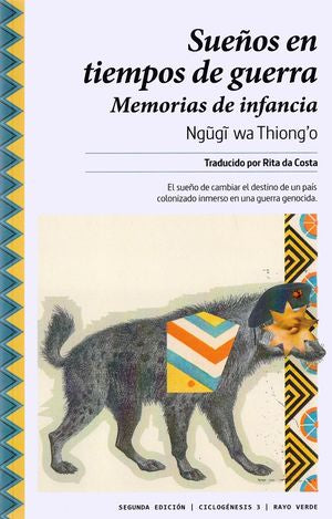Sueños En Tiempos De Guerra. Memorias De Infancia