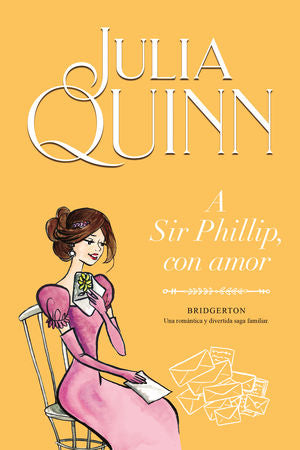 Bridgerton / A Sir Phillip, Con Amor / Vol. 5
