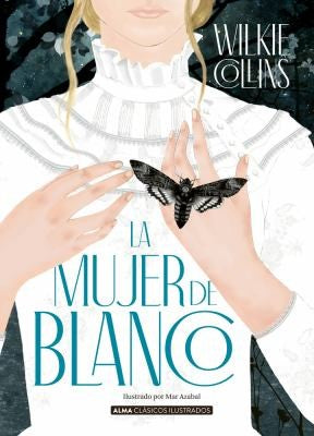 La Mujer de Blanco [Hardcover] Collins, William Wilkie