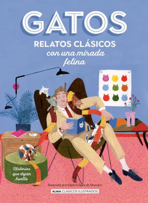 Gatos. Relatos clásicos con una mirada felina / Pd.