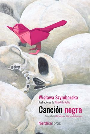 Canción negra (edición centenario) [Hardcover] Szymborska, Wislawa and Rubia, Kike de la
