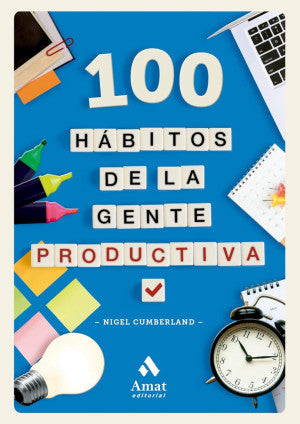 100 hábitos de la gente productiva