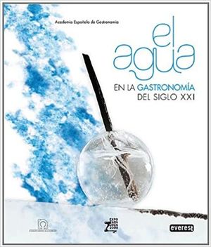 EAgua En La Gastronomia Del Siglo XXI
