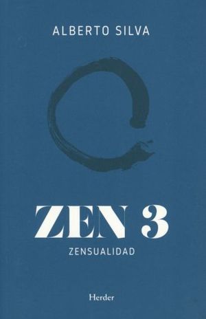 Zen 3. Zensualidad