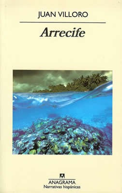Arrecife [Paperback] Villoro, Juan