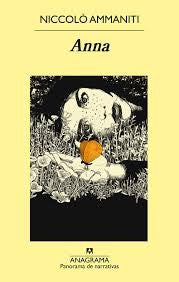 Anna [Paperback] Ammaniti, Niccolò