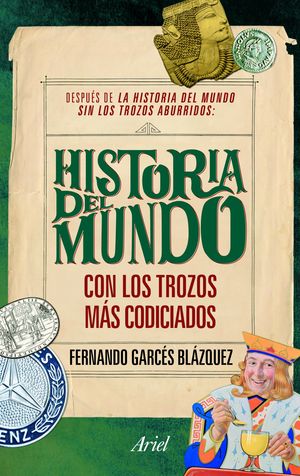 La historia del mundo con los trozos más codiciado