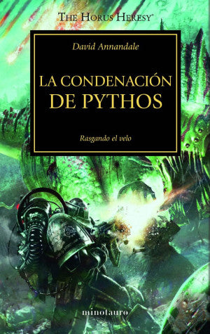 La condenación de Pythos. Rasgando el velo / La herejía de Horus / vol. 30