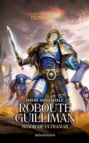 Primarchs nº 01  Roboute Guilliman: Señor de Ultra