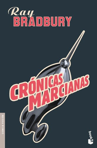 Crónicas marcianas [Mass Market Paperback] Bradbury, Ray