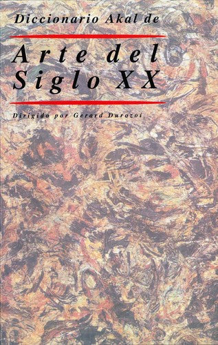Diccionario Akal de Arte del siglo XX [Hardcover] Durozoi, Gerard