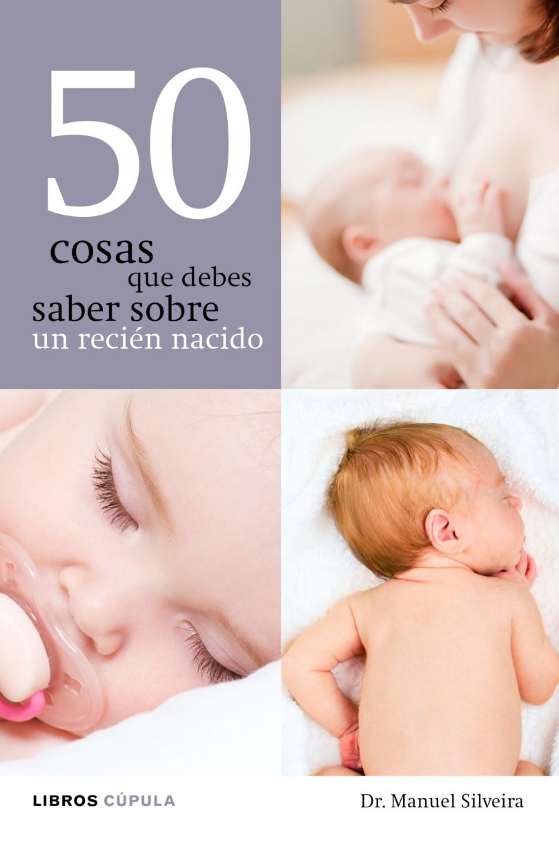 50 Cosas que debes saber sobre un recién nacido