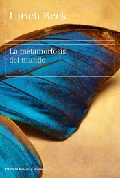 La metamorfosis del mundo [Paperback] Ulrich Beck