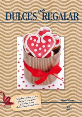 Dulces para regalar [Hardcover] 0 and Selector