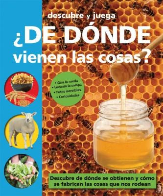 De donde vienen las cosas? / Where Things Come From? [Hardcover] Priddy Books