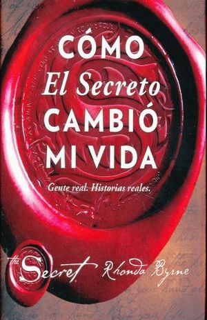 COMO EL SECRETO CAMBIO MI VIDA