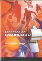Didáctica del baloncesto [Paperback] Montero Seoane, Antonio