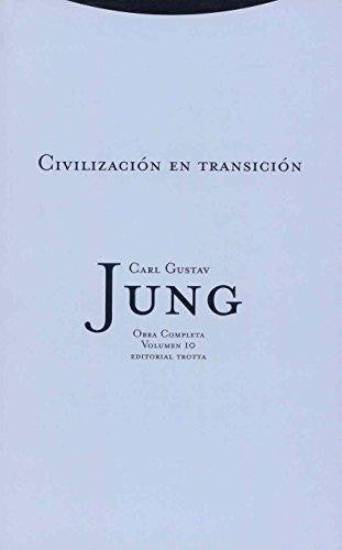 Civilizacion En Transicion (Rustica) Vol [Paperback] Carl G. Jung
