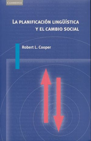 La Planificacion Linguistica Y El Cambio Social