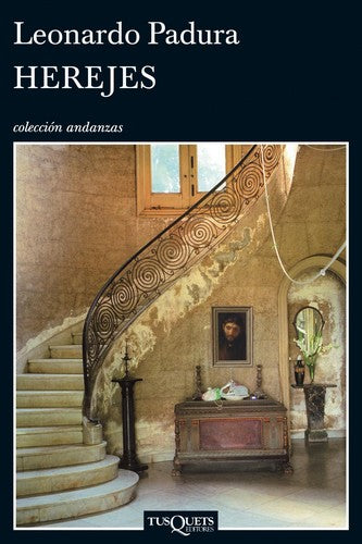 Herejes [Paperback] Leonardo Padura