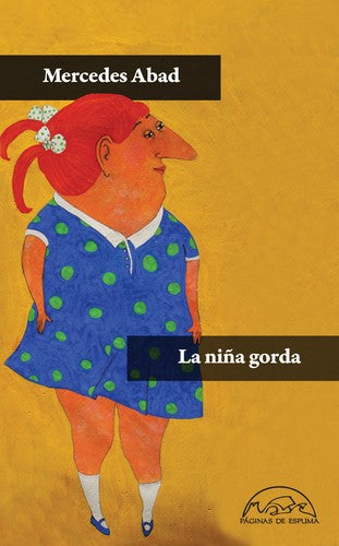 La niña gorda Abad, Mercedes