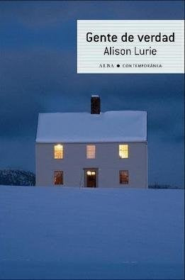 Gente de verdad [Paperback] Lurie, Alison