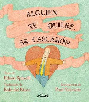 Alguien Te Quiere, Sr. Cascarón