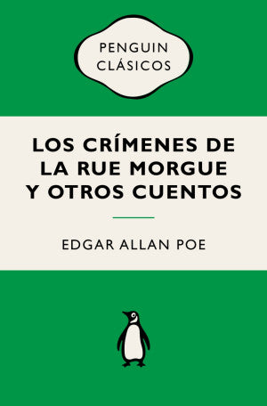 Los crímenes de la Rue Morgue y otros cuentos