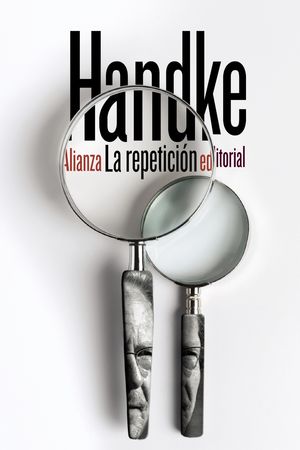 La repetición [Paperback] Handke, Peter