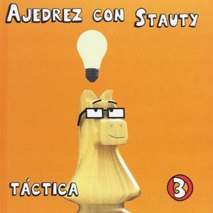 Ajedrez con Stauty 3. Táctica / Pd.