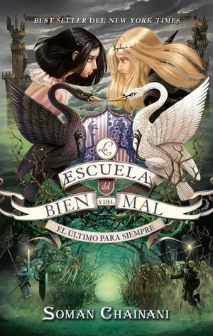 ESCUELA DEL BIEN Y DEL MAL, LA  VOL 3  EL ULTIMO PARA SIEMPRE