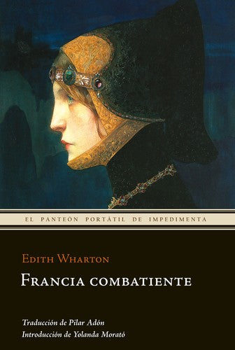 Francia combatiente [Paperback] Wharton, Edith