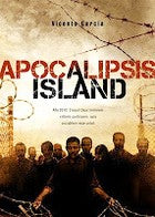 Apocalipsis island [Paperback] García, Vicente