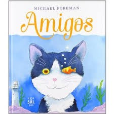 Amigos [Hardcover] Foreman, Michael