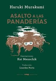 Asalto A Las Panaderias [Hardcover] Murakami