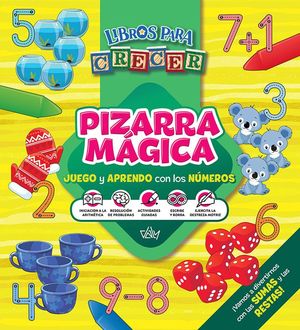 Pizarra mágica. Juego y aprendo con los números / Pd.