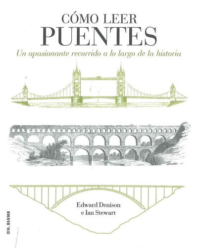 Cómo leer puentes [Paperback] Edward Denison and Ian Stewart