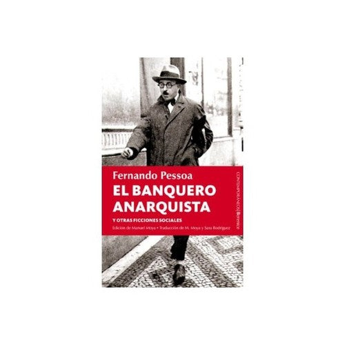 BANQUERO ANARQUISTA, EL: Y Otras Ficciones Sociales [Paperback] PESSOA, FERNANDO