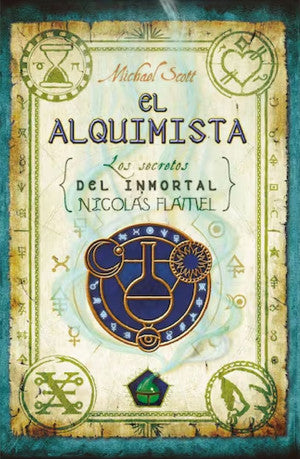 El alquimista / Los secretos de el inmortal Nicolás Flámel 1