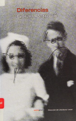 Diferencias Petrovic, Goran and Dubravka Sužnjević