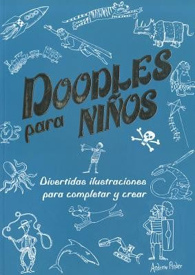 Doodles Para Ninos [Paperback] Various and Pinder, Andrew