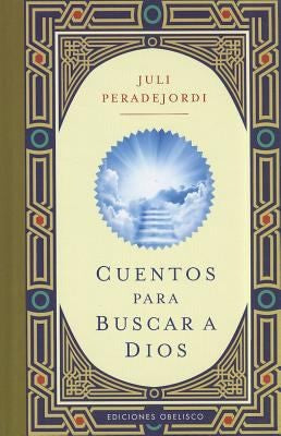 CUENTOS PARA BUSCAR A DIOS / PD. [Paperback]